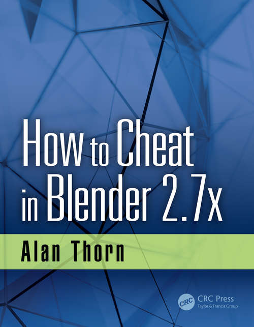 Book cover of How to Cheat in Blender 2.7x (How To Cheat)