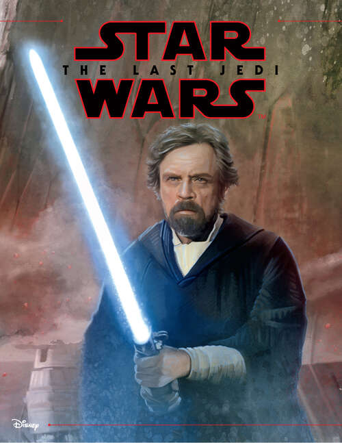 Book cover of Star Wars: The Last Jedi: Movie Storybook