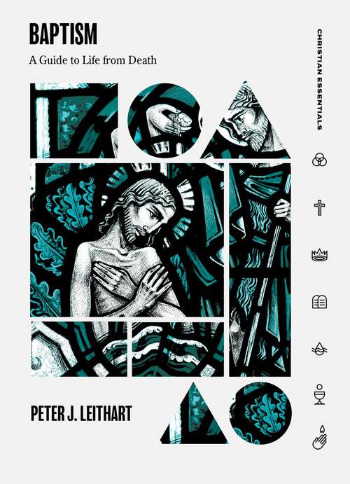 Book cover of Baptism: A Guide to Life from Death (Christian Essentials)