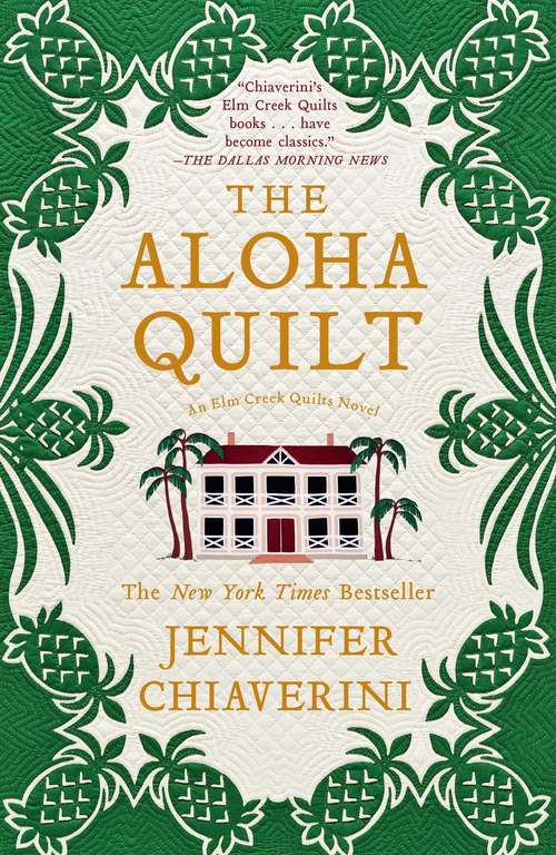 Book cover of The Aloha Quilt: An Elm Creek Quilts Novel