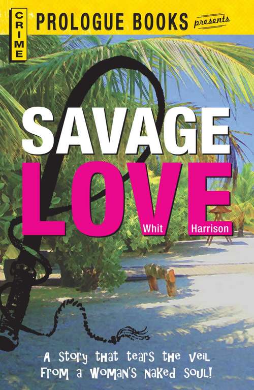 Book cover of Savage Love