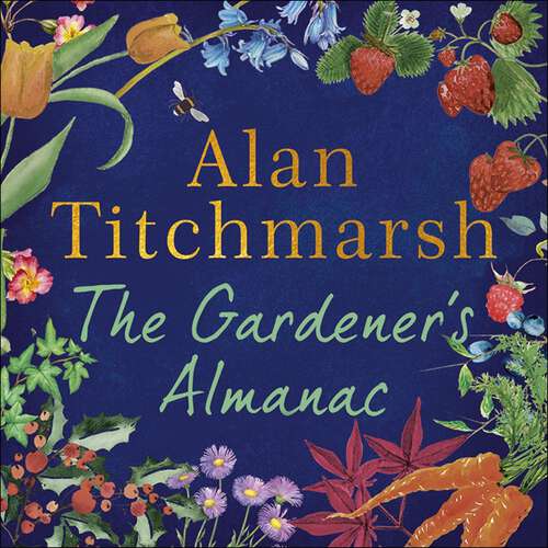Book cover of The Gardener's Almanac: A Treasury of Wisdom and Inspiration through the Year