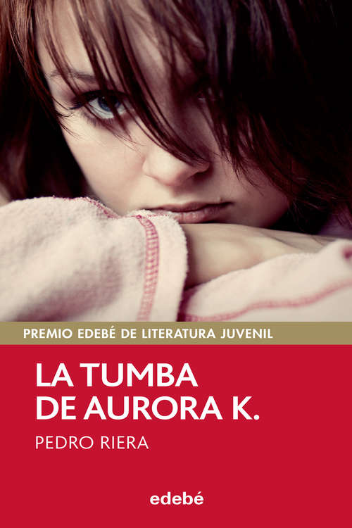 Book cover of La tumba de Aurora K. (Periscopio #107)