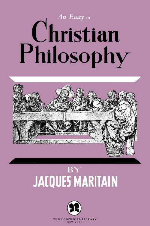 Book cover of An Essay on Christian Philosophy
