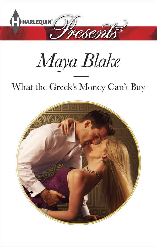 Book cover of What the Greek's Money Can't Buy