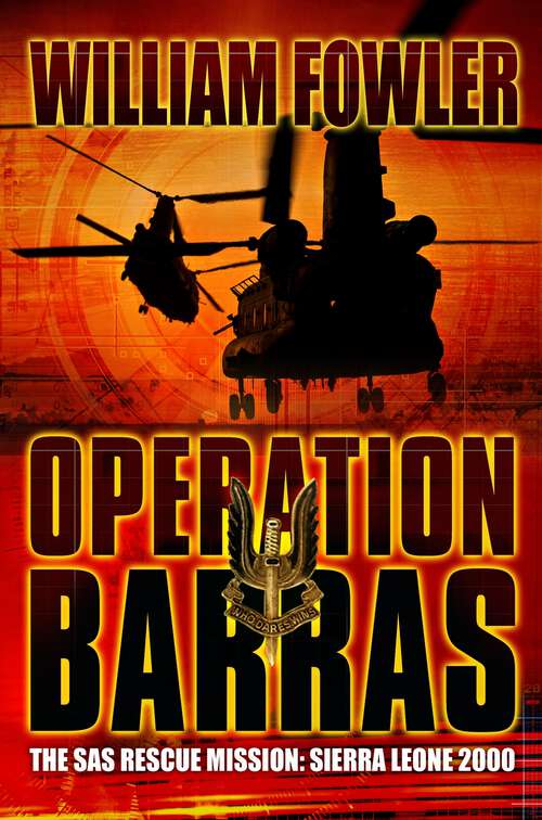 Book cover of Operation Barras: The Sas Rescue Mission Sierra Leone 2000 (Sven Hassel War Classics)
