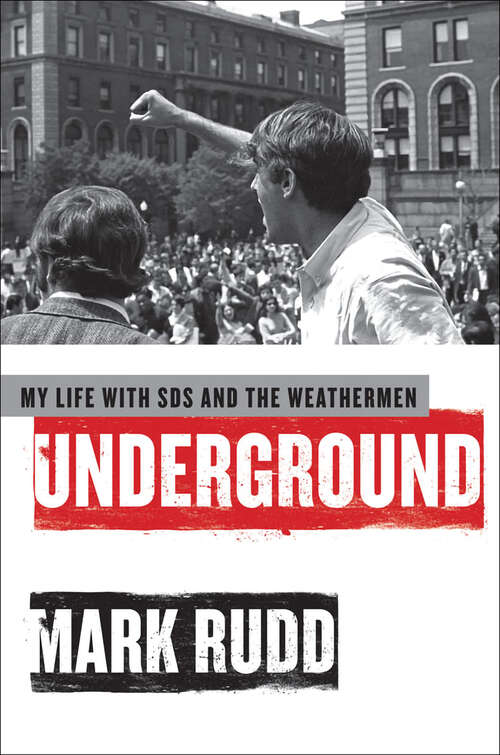 Book cover of Underground: My Life with SDS and the Weathermen