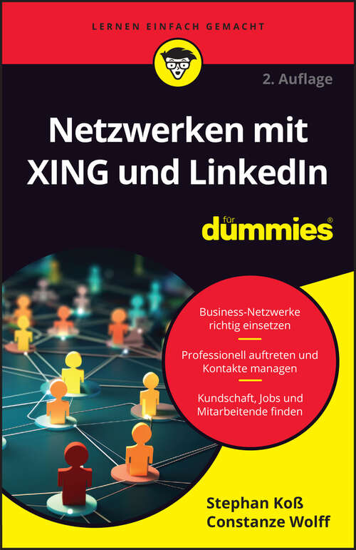 Book cover of Netzwerken mit XING und LinkedIn für Dummies (2. Auflage) (Für Dummies)