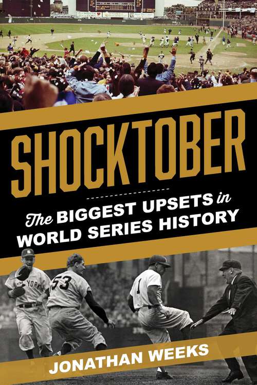 Book cover of Shocktober: The Biggest Upsets in World Series History