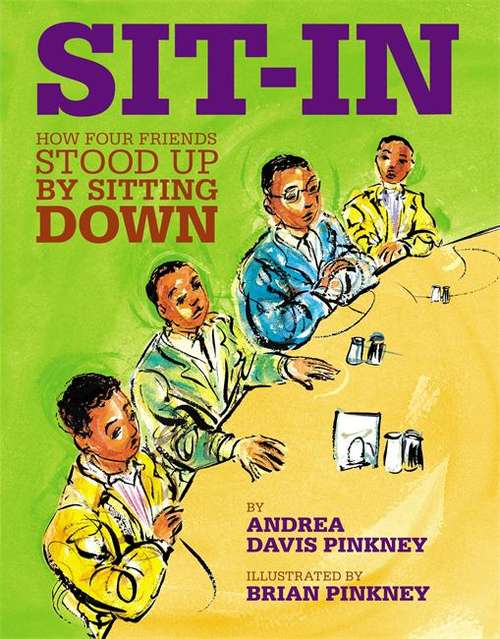 Book cover of Sit-In: How Four Friends Stood Up By Sitting Down