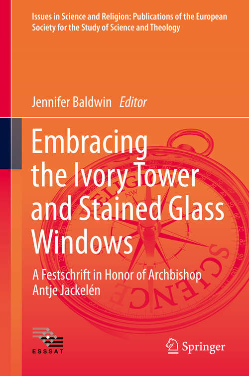 Book cover of Embracing the Ivory Tower and Stained Glass Windows