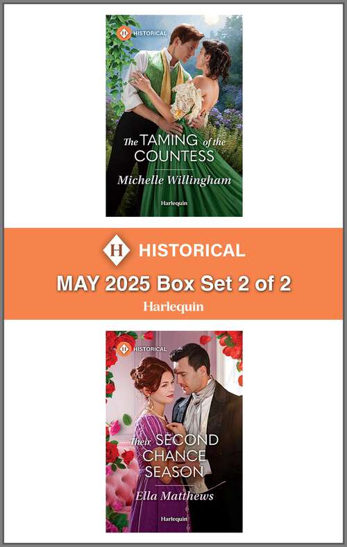 Book cover of Harlequin Historical - May 2025 - Box Set 2 of 2 (Original)