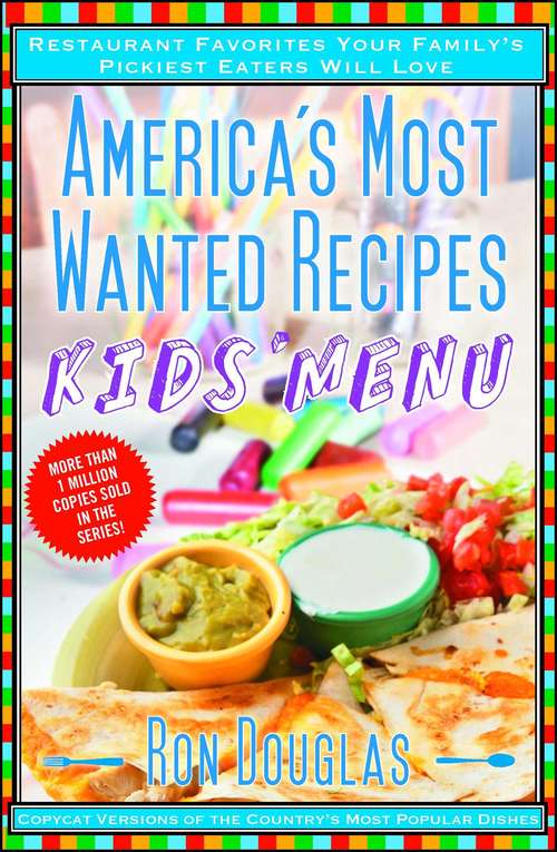Book cover of America's Most Wanted Recipes Kids' Menu