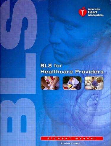 Book cover of BLS for Healthcare Providers, Student Manual