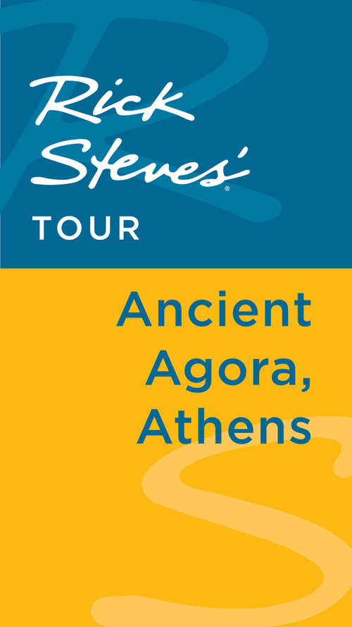 Book cover of Rick Steves' Tour: Ancient Agora, Athens