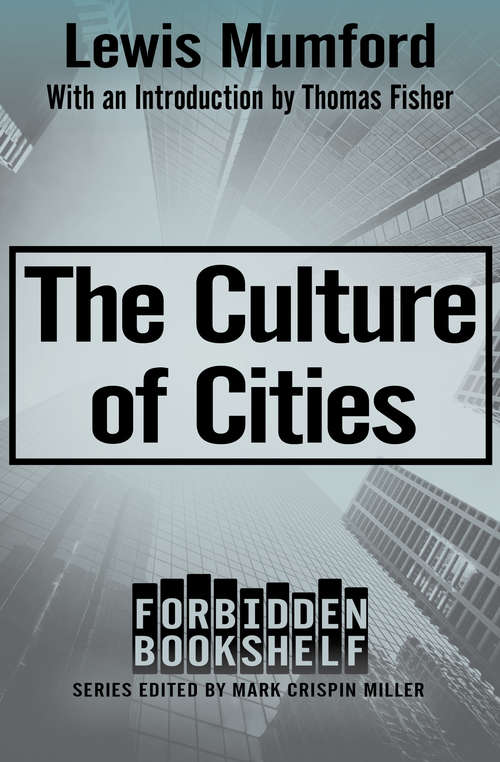 The Culture of Cities (Forbidden Bookshelf #19)