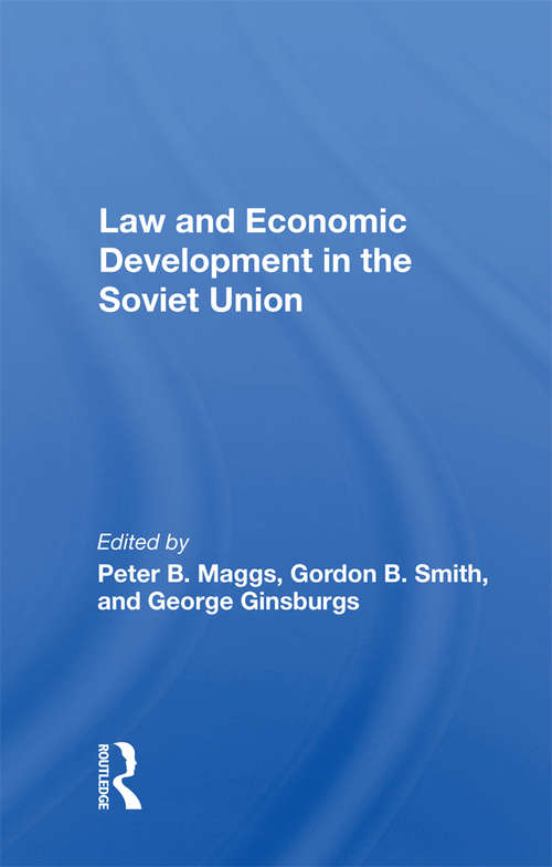 Law And Economic Development In The Soviet Union