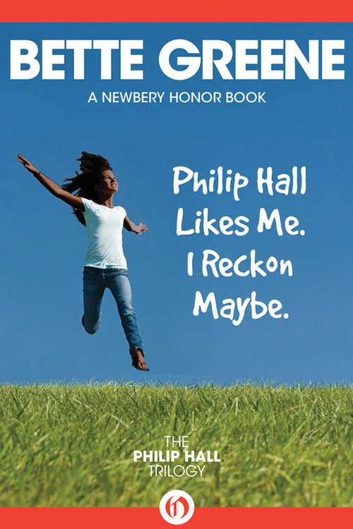 Book cover of Philip Hall Likes Me. I Reckon Maybe.