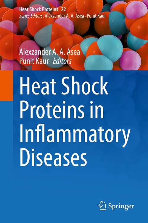 Heat Shock Proteins in Inflammatory Diseases (Heat Shock Proteins #22)