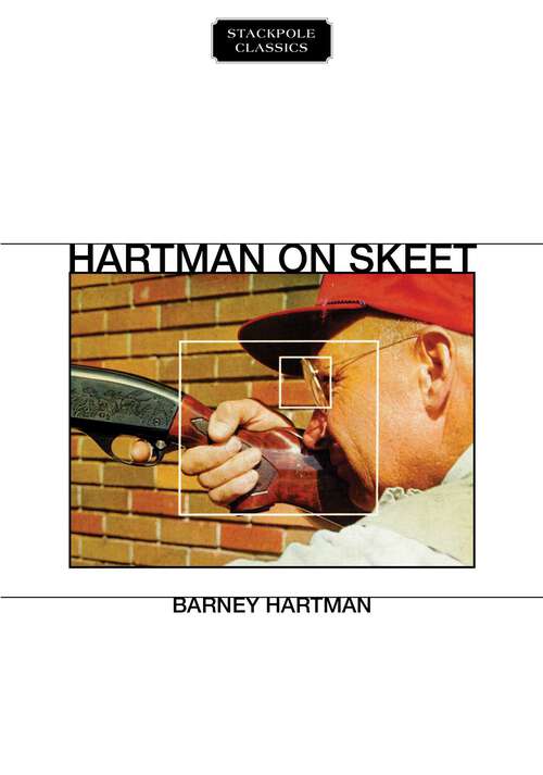 Book cover of Hartman on Skeet (Stackpole Classics)