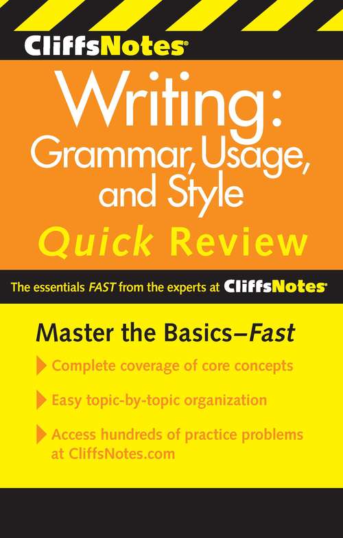 Book cover of CliffsNotes Writing: Grammar, Usage, and Style Quick Review, 3rd Edition