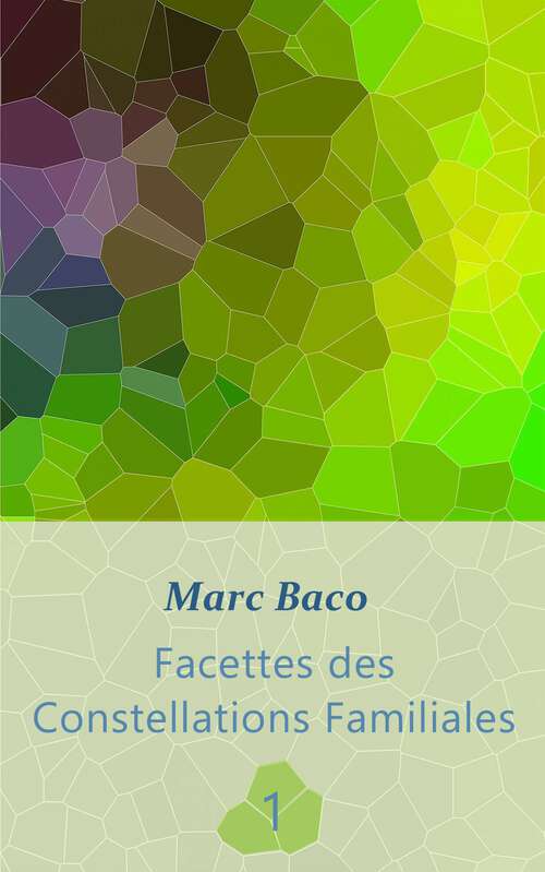 Book cover of Facettes des Constellations Familiales 1