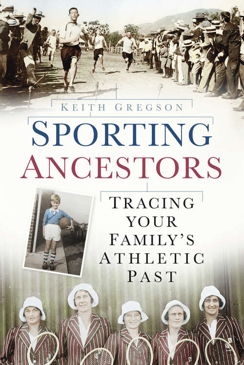 Book cover of Sporting Ancestors: Tracing Your Family's Athletic Past