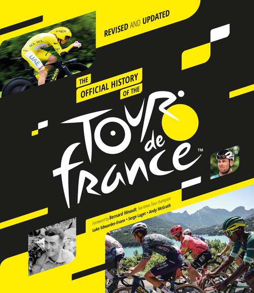 Book cover of The Official History of the Tour de France (2025): Revised and Updated