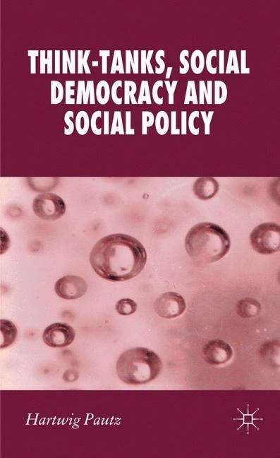 Book cover of Think-tanks, Social Democracy And Social Policy
