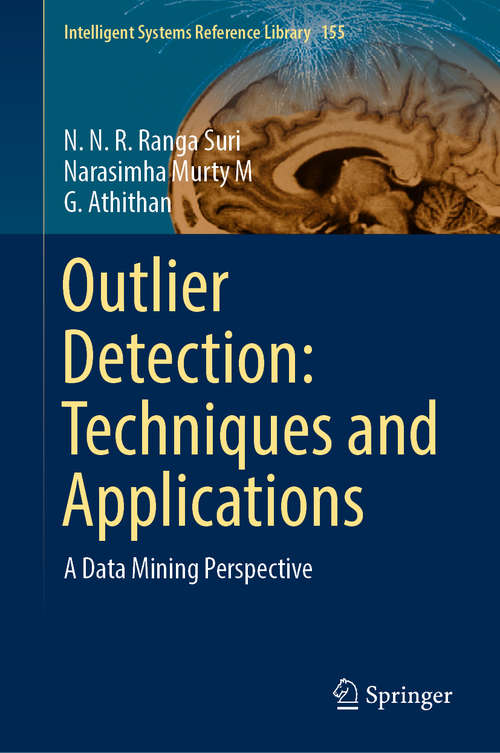 Book cover of Outlier Detection: A Data Mining Perspective (1st ed. 2019) (Intelligent Systems Reference Library #155)