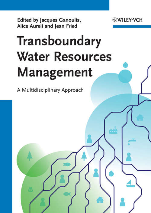 Transboundary Water Resources Management: A Multidisciplinary Approach (Nato Science Partnership Subseries: 2 Ser. #7)