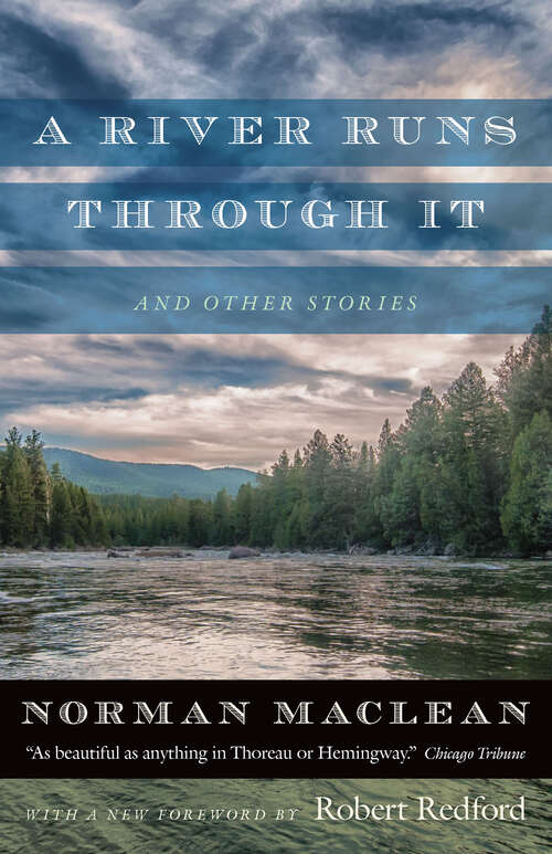 Book cover of A River Runs through It and Other Stories