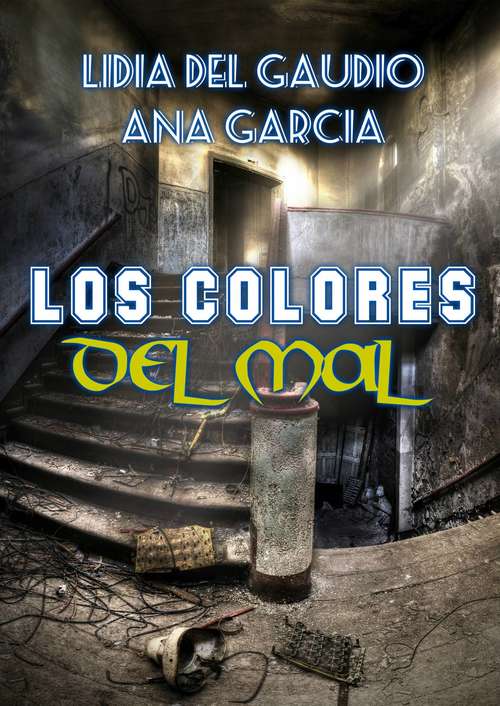 Book cover of Los colores del mal