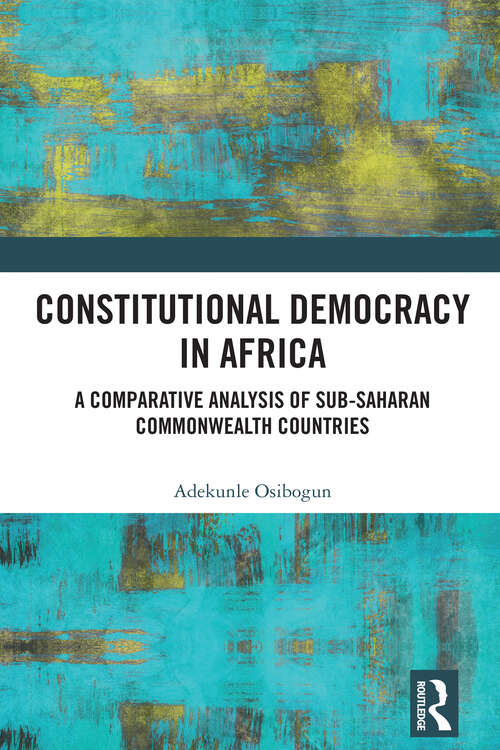 Book cover of Constitutional Democracy in Africa: A Comparative Analysis of Sub-Saharan Commonwealth Countries (1)