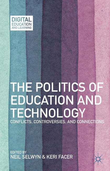 The Politics Of Education And Technology