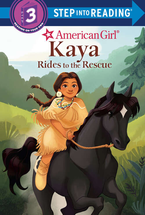 Book cover of Kaya Rides to the Rescue (Step into Reading)