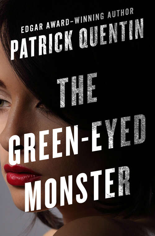 Book cover of The Green-Eyed Monster (Digital Original)
