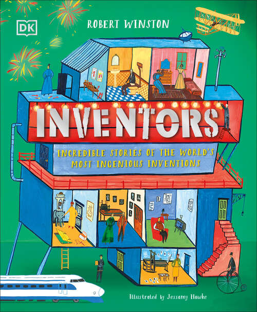 Book cover of Inventors: Incredible stories of the world's most ingenious inventions (DK Explorers)