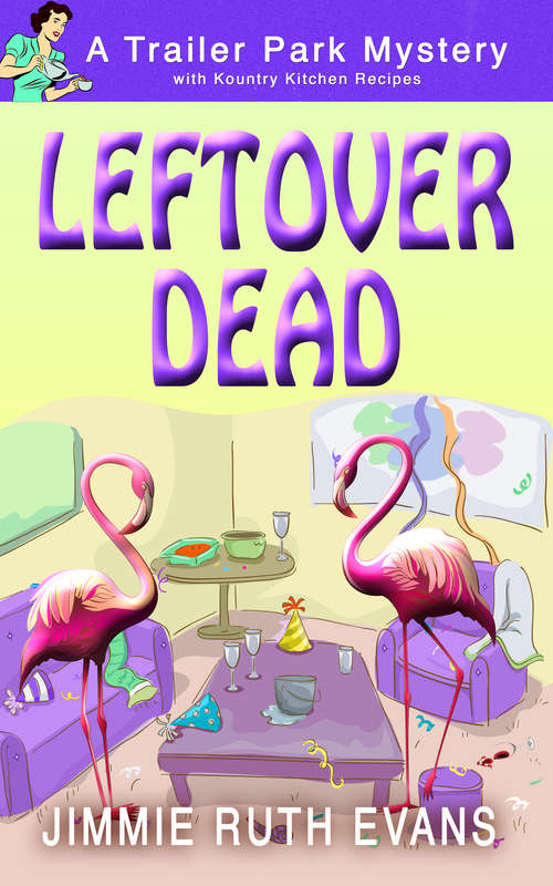 Book cover of Leftover Dead (A Trailer Park Mystery )