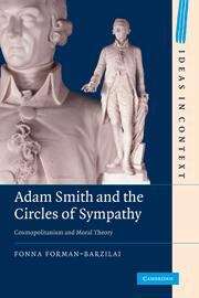 Book cover of Adam Smith and the Circles of Sympathy: Cosmopolitanism and Moral Theory