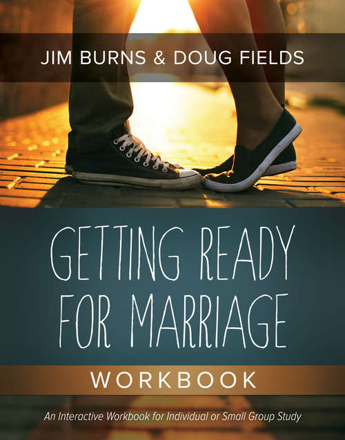 Book cover of Getting Ready for Marriage Workbook