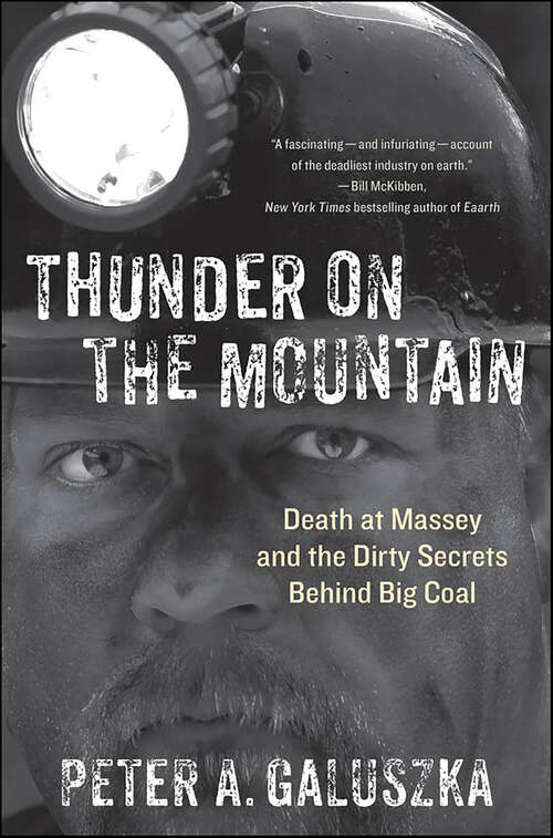 Book cover of Thunder on the Mountain: Death at Massey and the Dirty Secrets Behind Big Coal