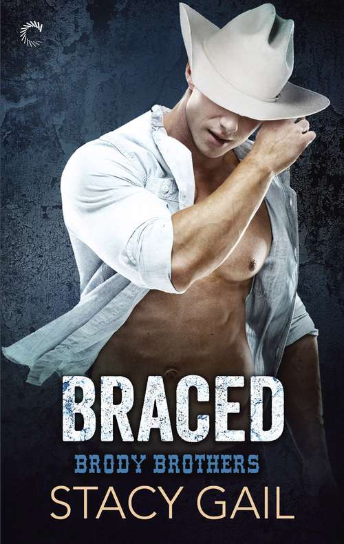 Braced (Brody Brothers #2)