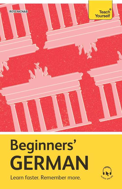 Book cover of Beginners' German: Learn faster. Remember more.