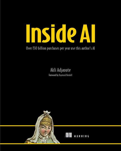 Book cover of Inside AI: Over 150 billion purchases per year use this author's AI