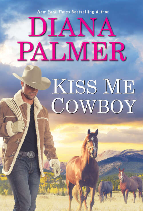 Book cover of Kiss Me, Cowboy