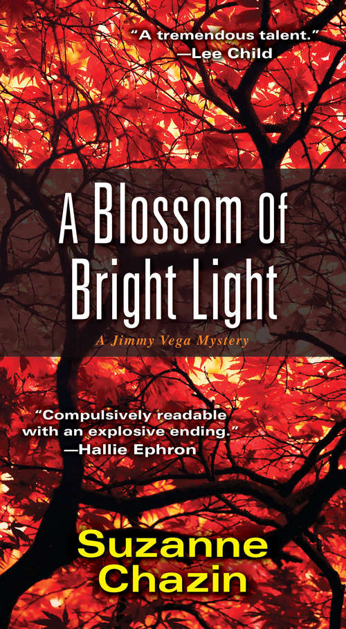 Book cover of A Blossom of Bright Light (A Jimmy Vega Mystery #2)