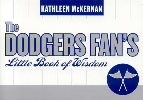 Book cover of The Dodgers Fan's Little Book of Wisdom