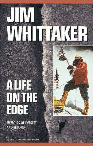 Book cover of A Life on the Edge: Memoirs of Everest and Beyond