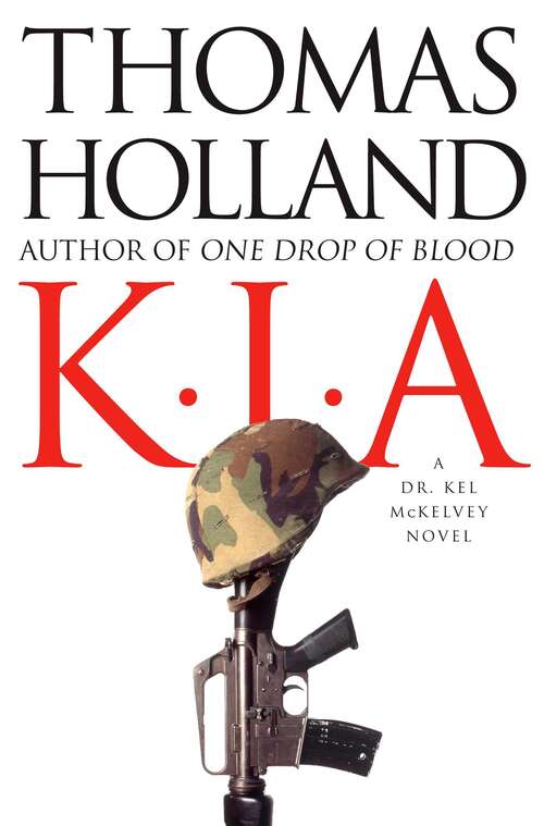 Book cover of Kia: A Dr. Kel McKelvey Novel